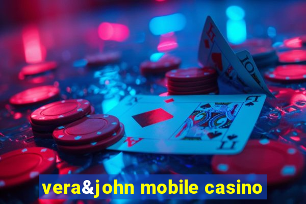 vera&john mobile casino