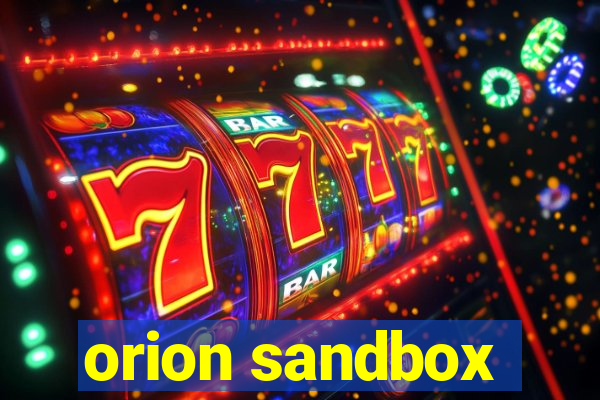 orion sandbox