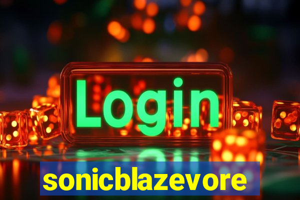 sonicblazevore