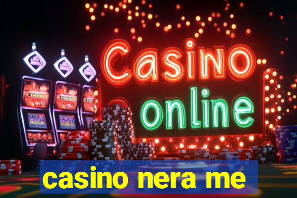 casino nera me