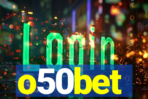 o50bet