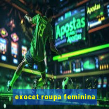 exocet roupa feminina