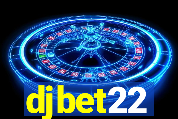 djbet22