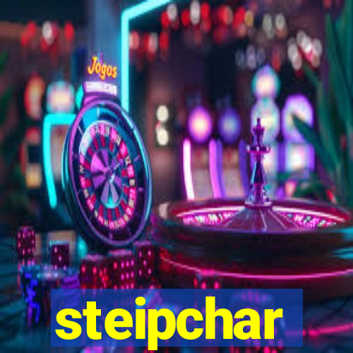 steipchar