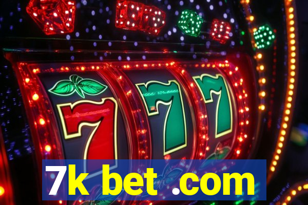 7k bet .com