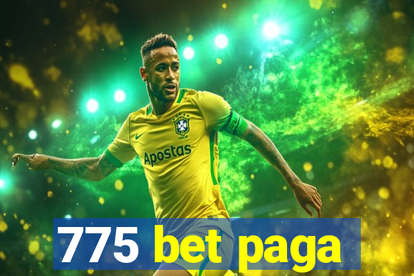 775 bet paga