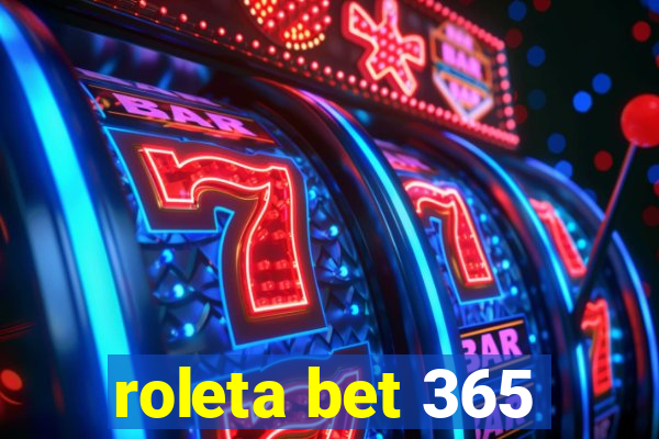 roleta bet 365