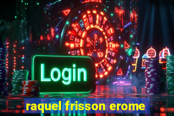 raquel frisson erome