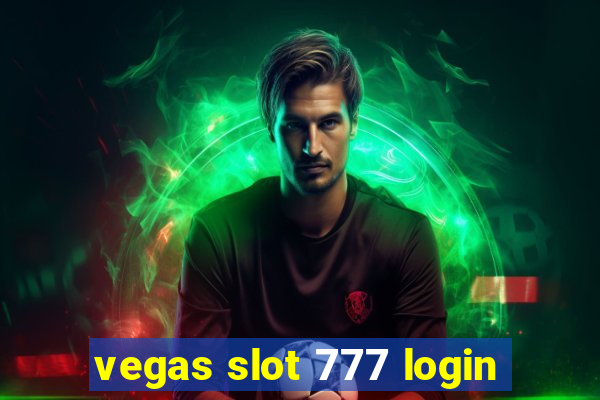 vegas slot 777 login