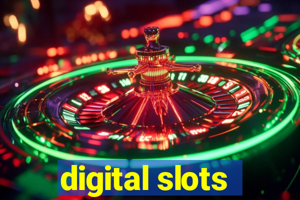 digital slots