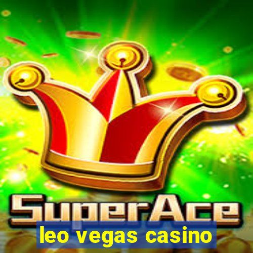 leo vegas casino