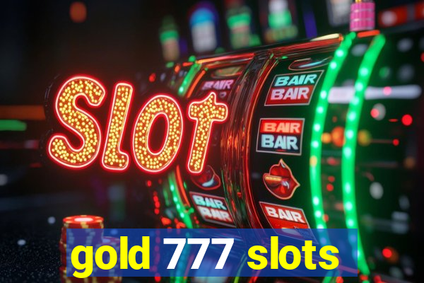 gold 777 slots