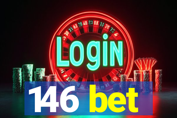 146 bet