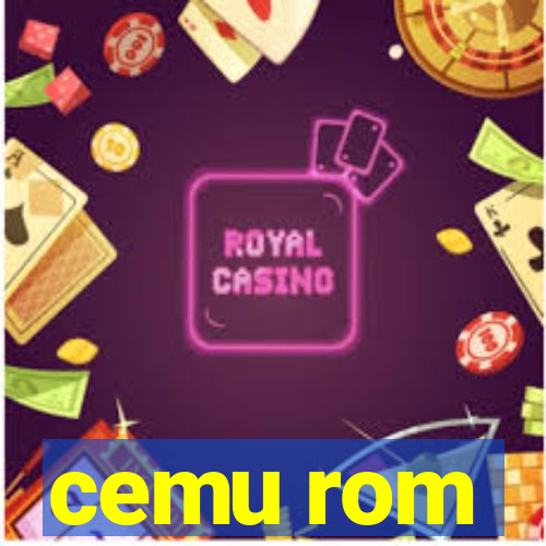 cemu rom