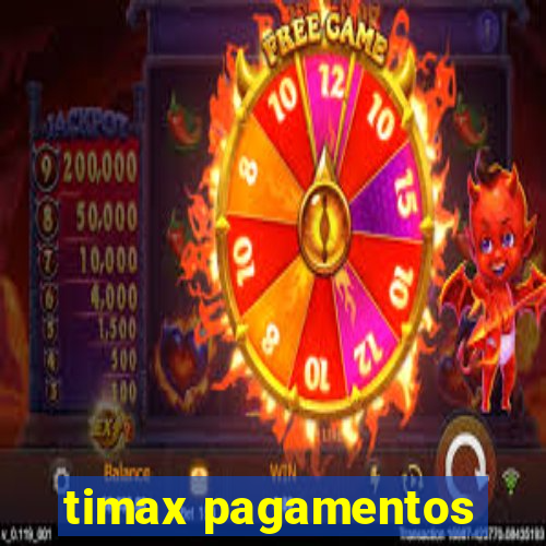 timax pagamentos