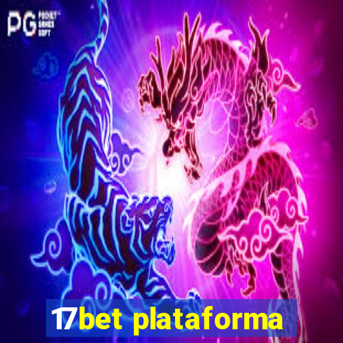 17bet plataforma