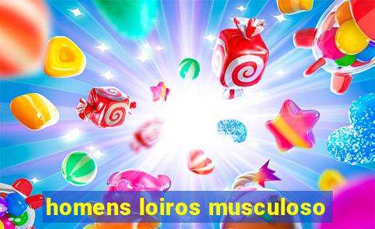 homens loiros musculoso