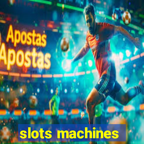 slots machines