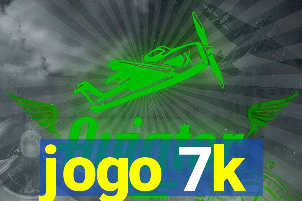 jogo 7k