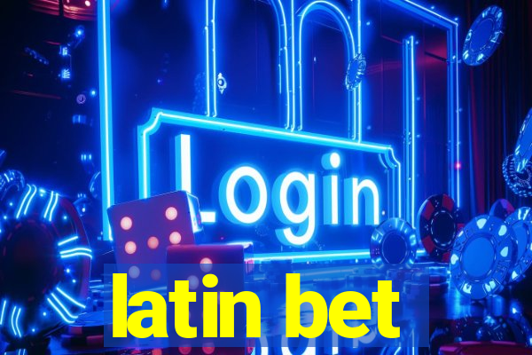 latin bet