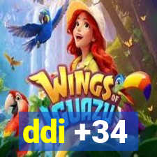 ddi +34