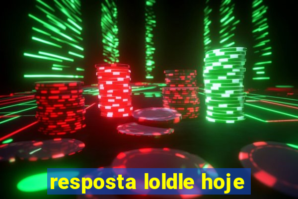 resposta loldle hoje