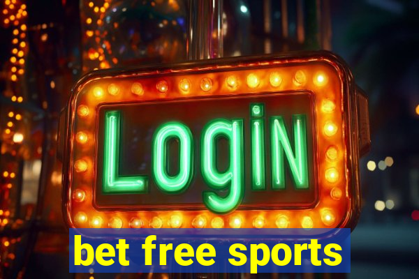 bet free sports