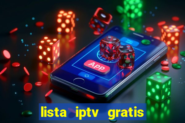 lista iptv gratis futebol ao vivo