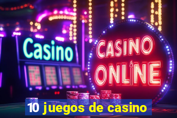 10 juegos de casino