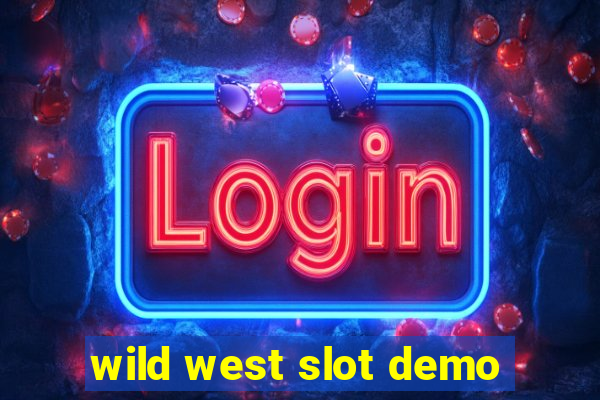 wild west slot demo