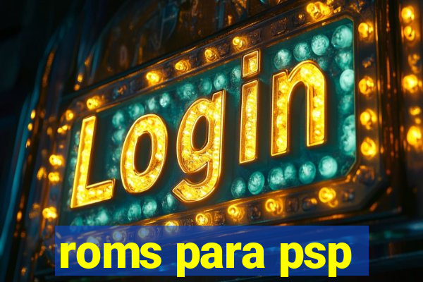 roms para psp