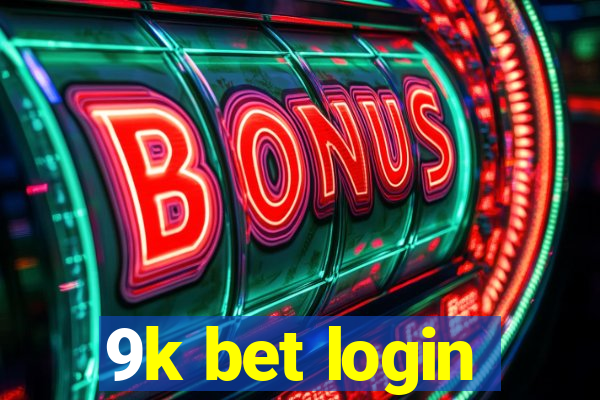 9k bet login