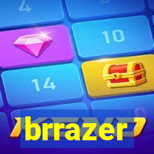 brrazer