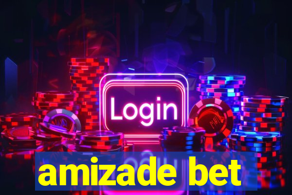 amizade bet