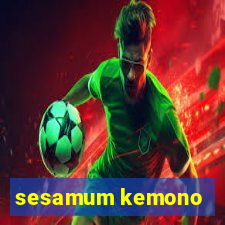 sesamum kemono