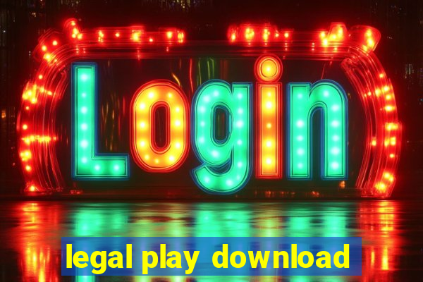 legal play download