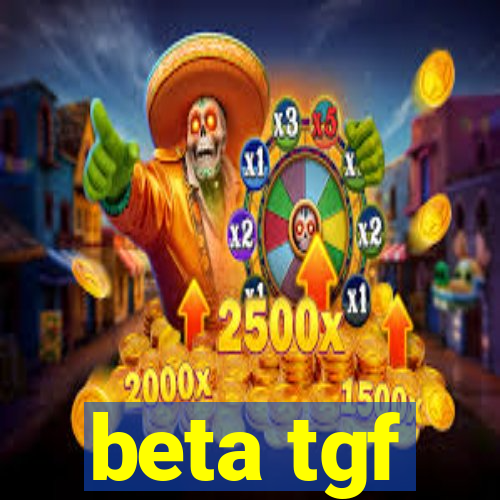 beta tgf