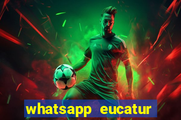 whatsapp eucatur porto velho