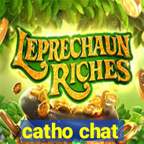 catho chat