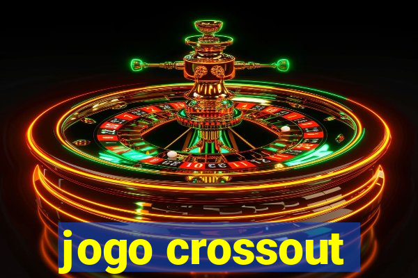 jogo crossout