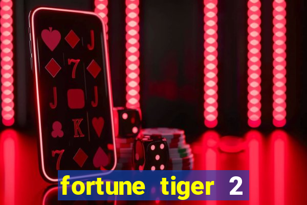 fortune tiger 2 demo revenge