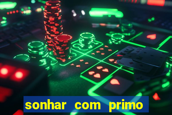 sonhar com primo livro dos sonhos