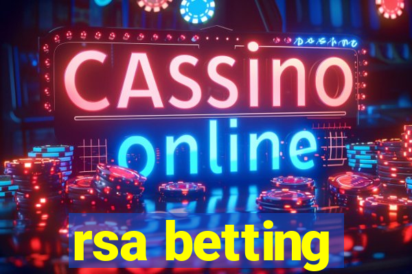 rsa betting