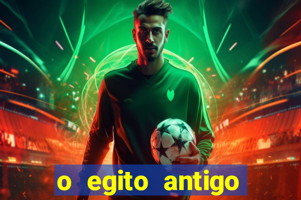 o egito antigo passo a passo