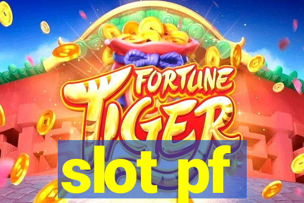 slot pf