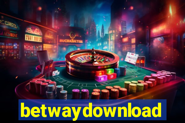 betwaydownload