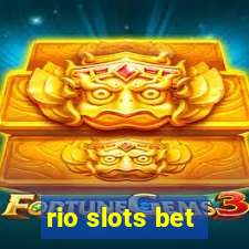 rio slots bet