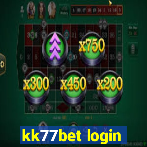 kk77bet login