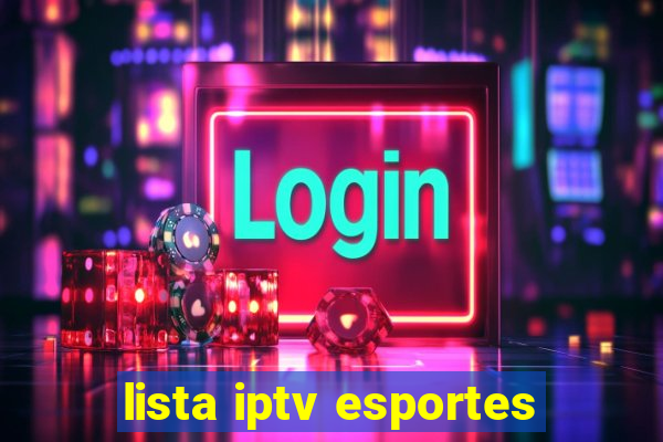 lista iptv esportes