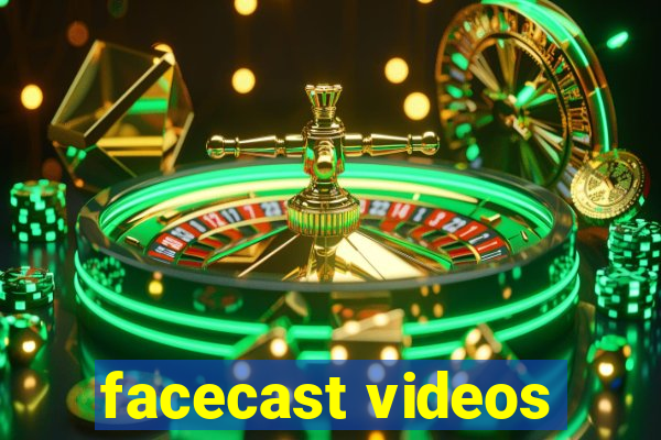 facecast videos